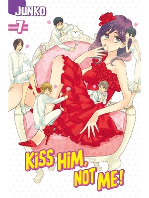 cover image of Kiss Him， Not Me, Volume 7